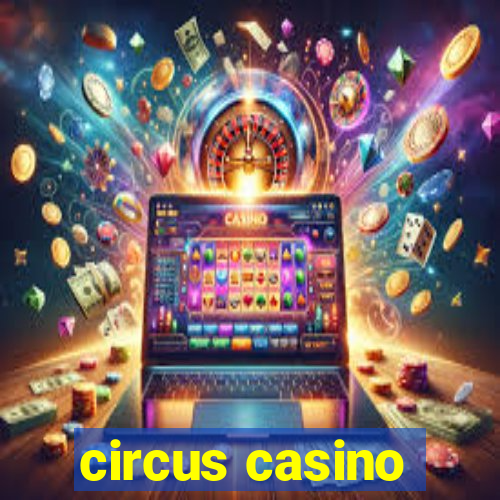 circus casino