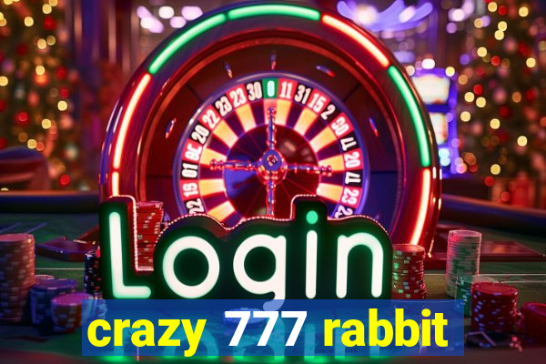 crazy 777 rabbit