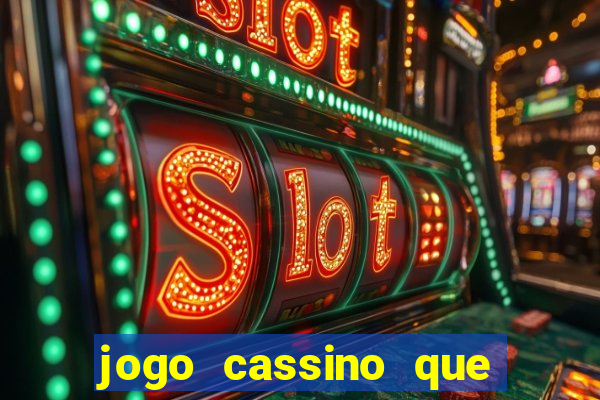 jogo cassino que da bonus no cadastro