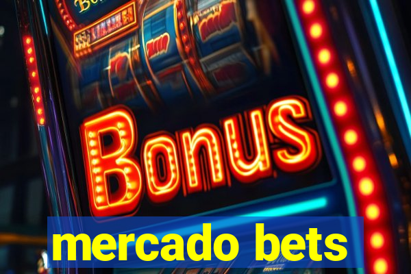 mercado bets