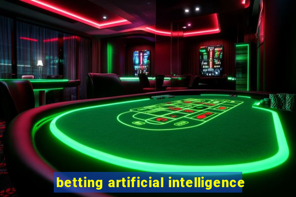 betting artificial intelligence