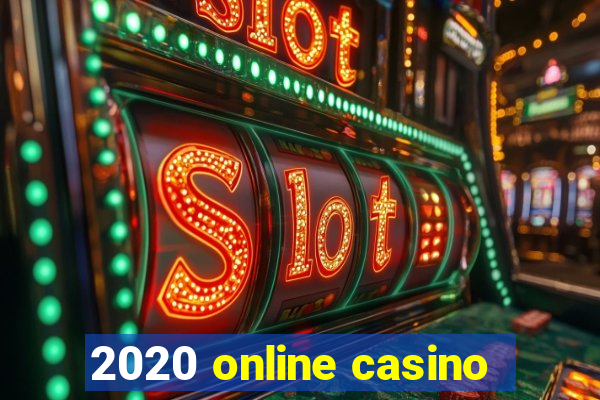 2020 online casino