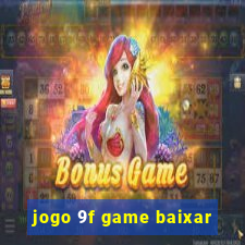 jogo 9f game baixar