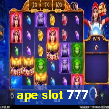 ape slot 777