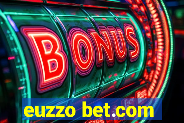 euzzo bet.com