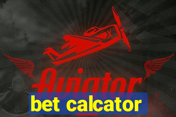 bet calcator