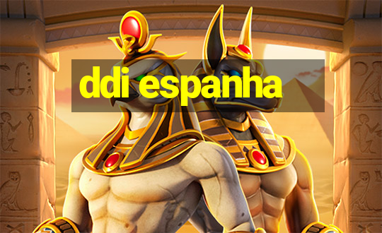 ddi espanha