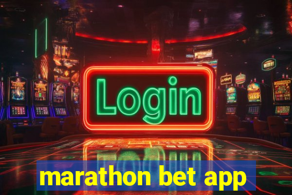 marathon bet app