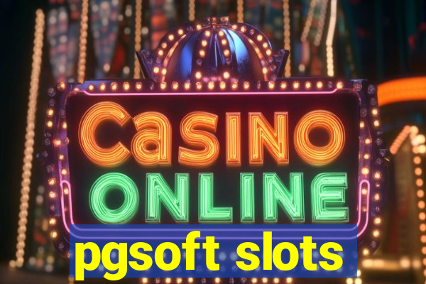 pgsoft slots