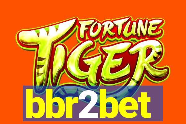 bbr2bet