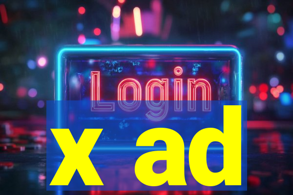 x ad