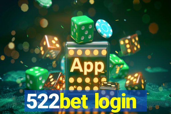 522bet login