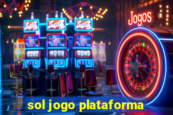 sol jogo plataforma