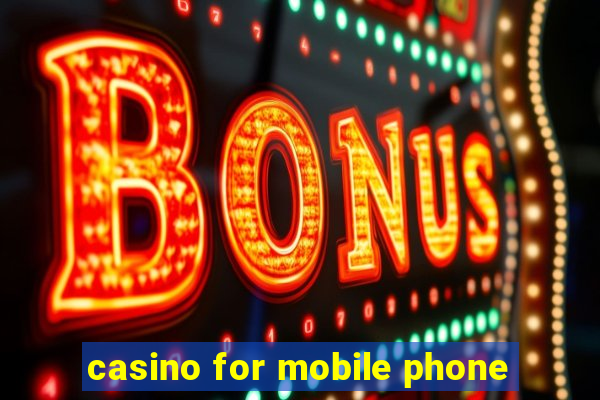 casino for mobile phone