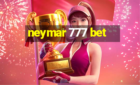 neymar 777 bet