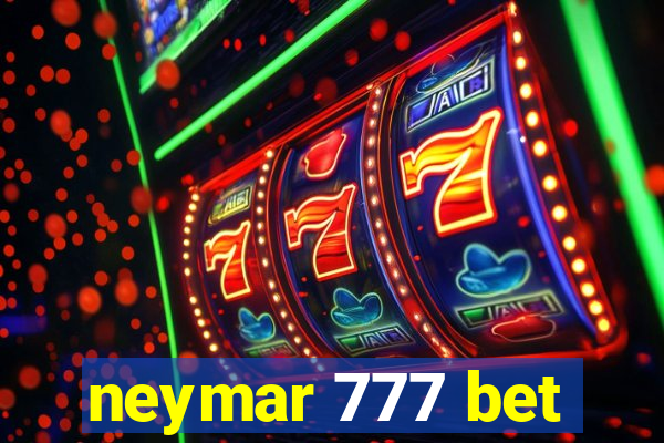 neymar 777 bet