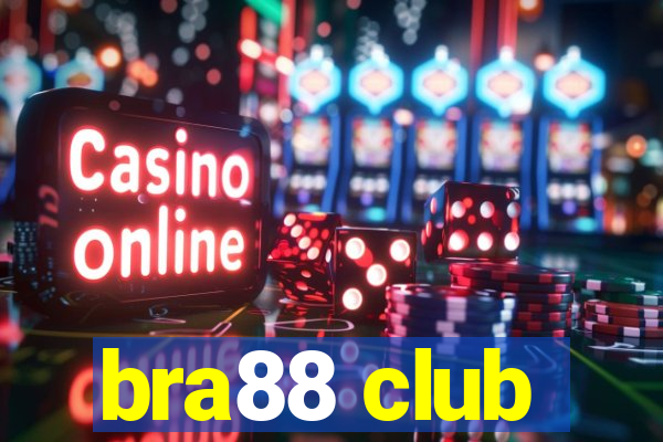 bra88 club