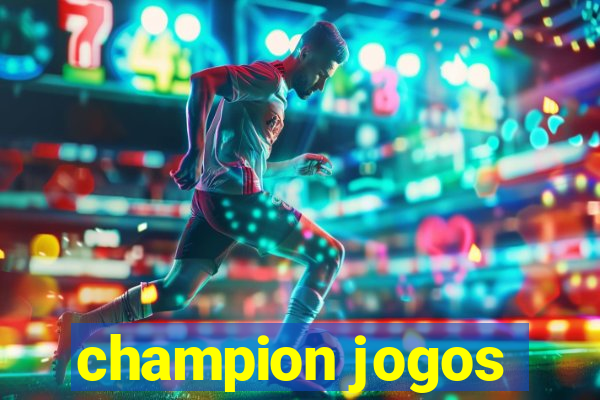 champion jogos