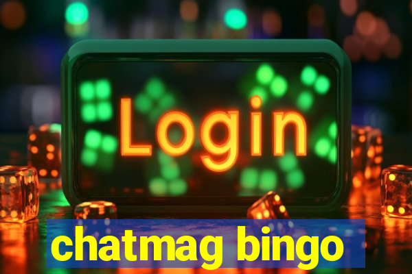 chatmag bingo