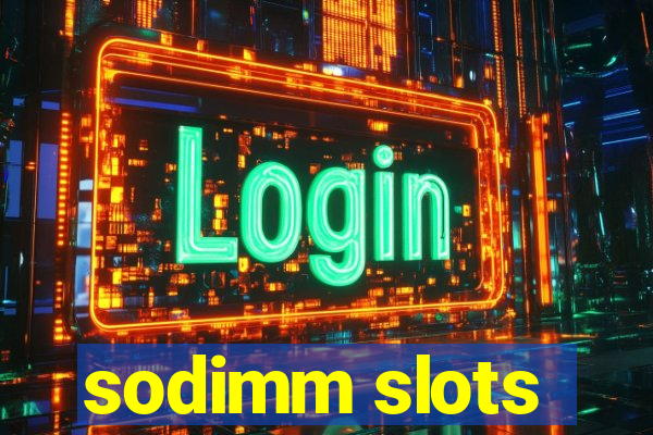 sodimm slots