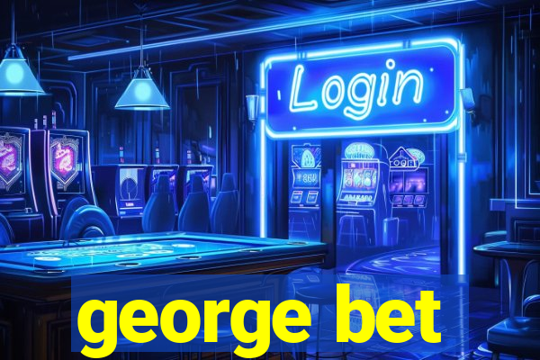 george bet