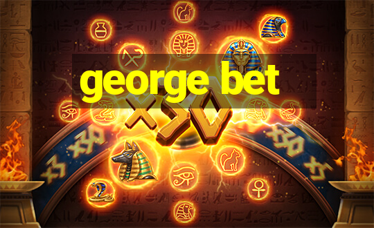 george bet