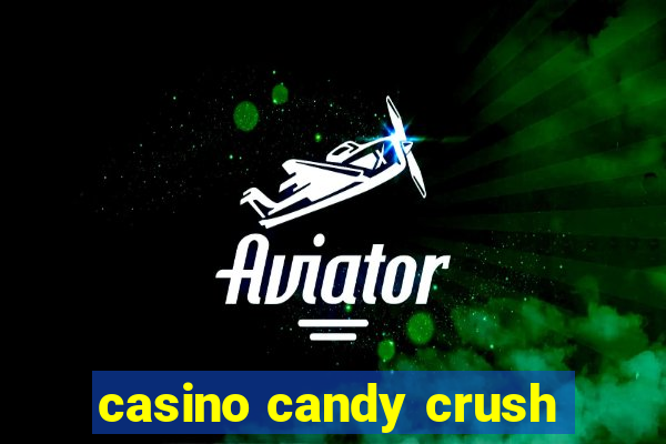 casino candy crush