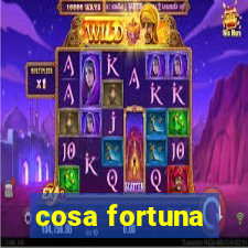 cosa fortuna