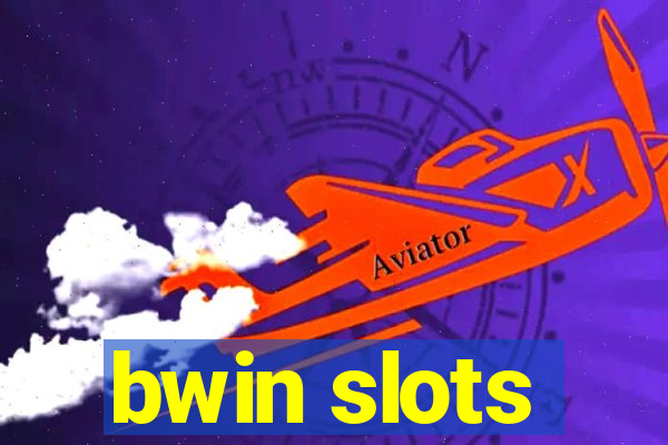 bwin slots