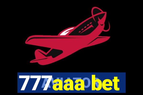 777aaa bet