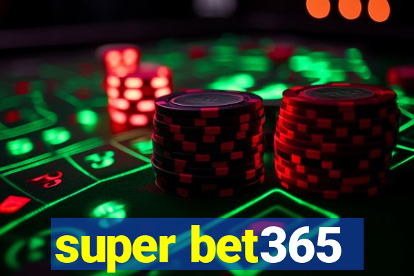 super bet365