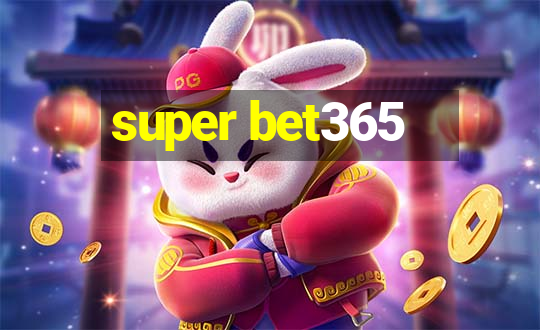 super bet365