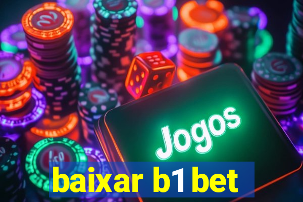 baixar b1 bet