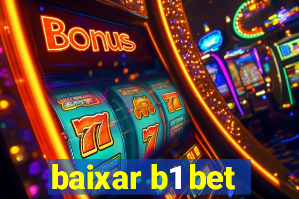 baixar b1 bet