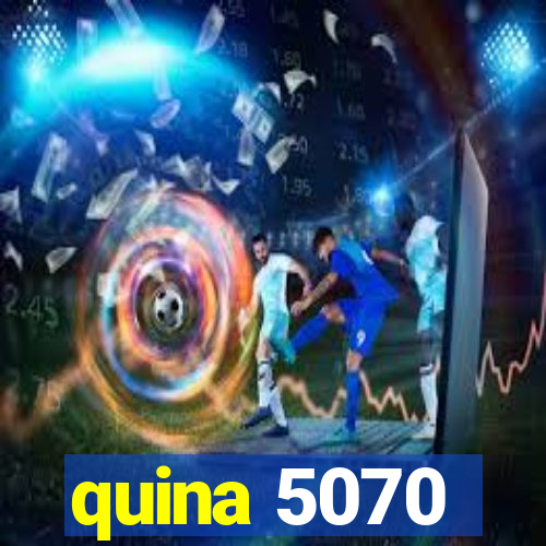 quina 5070