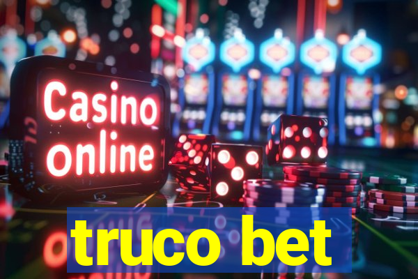 truco bet