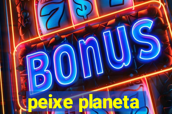 peixe planeta