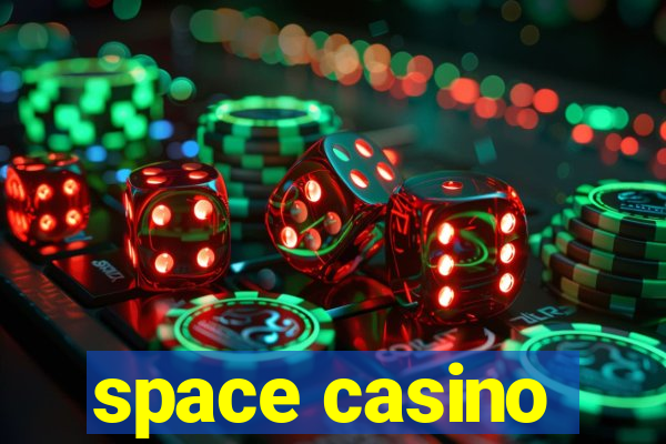 space casino