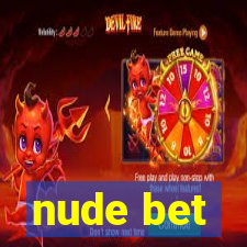 nude bet