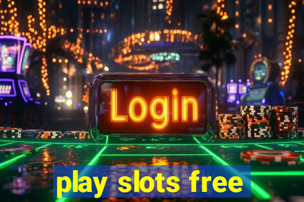 play slots free