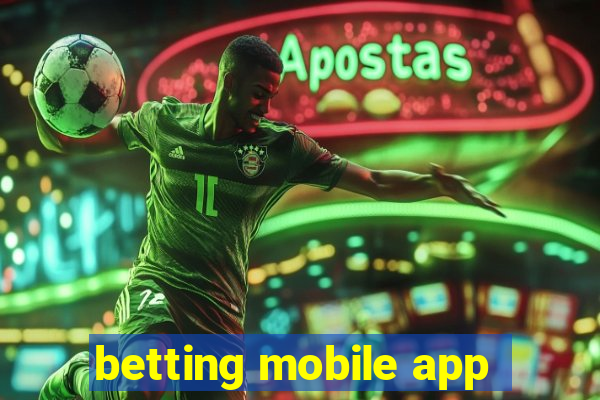 betting mobile app