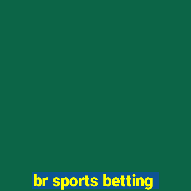 br sports betting