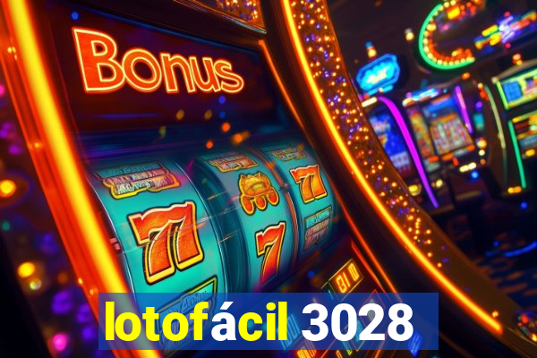 lotofácil 3028