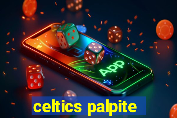 celtics palpite