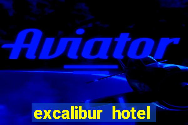 excalibur hotel casino booking