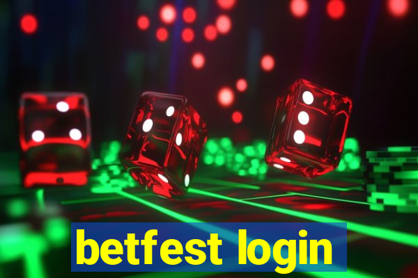 betfest login