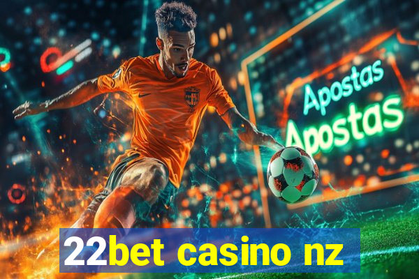 22bet casino nz