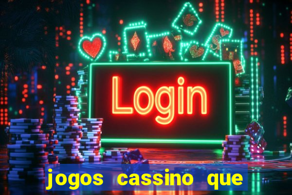 jogos cassino que da bonus