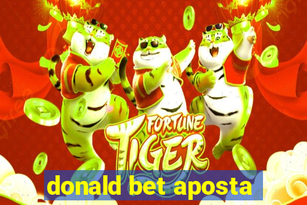 donald bet aposta