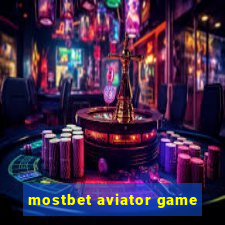 mostbet aviator game